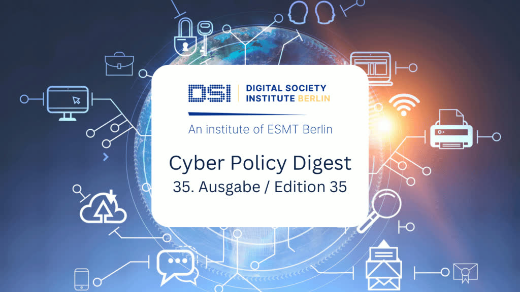 #35 DSI Cyber Policy Digest
